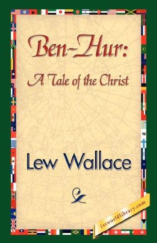 Lew Wallace: Ben-Hur (Paperback, 2007, 1st World Library - Literary Society)