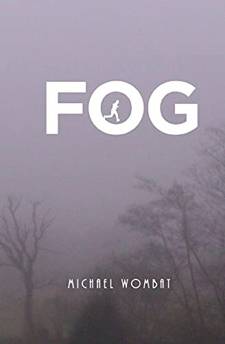 Michael Wombat: Fog (Paperback, 2014, Independently published)