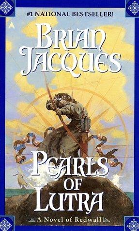 Brian Jacques: The Pearls of Lutra (Redwall, Book 9) (1998, Ace)