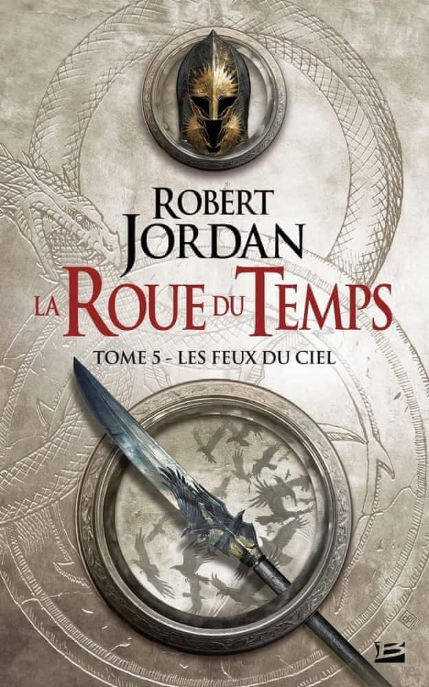 Les feux du ciel (La roue du temps #5) (French language, 2013)