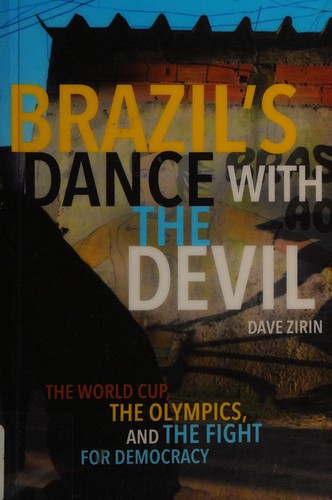 Dave Zirin: Brazil's Dance with the devil (2014)