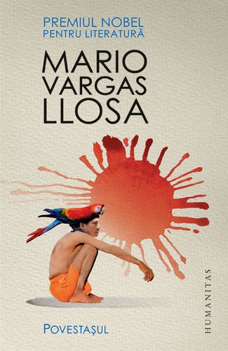 Mario Vargas Llosa: Povestaşul (Paperback, Romanian language, 2011, Humanitas)