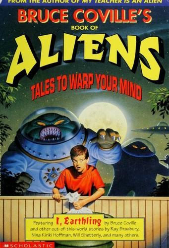 Bruce Coville, John Pierard: Bruce Coville's book of aliens (1994, Scholastic)