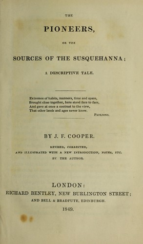 James Fenimore Cooper: The pioneers (1849, R. Bentley)