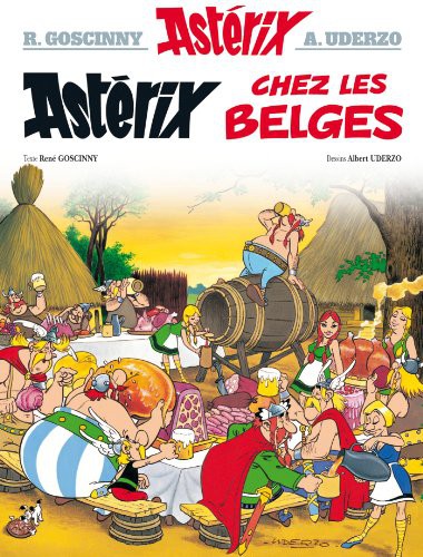 René Goscinny, Albert Uderzo, Albert Urdezo: Astérix - chez les Belges - n°24 (Hardcover, 2005, Asterix-Hachette (Educa Books), Hachette)