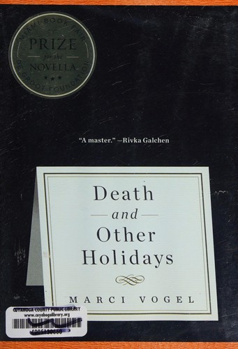 Marci Vogel: Death and other holidays (2018)