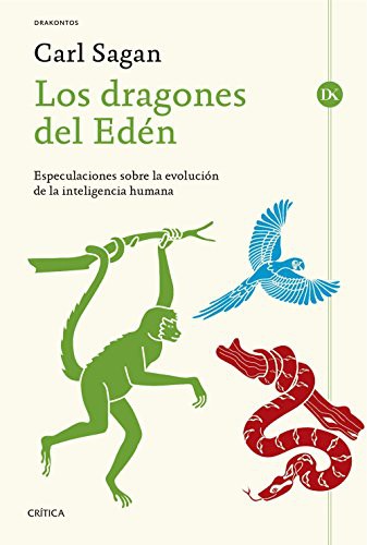 Los dragones del Edén (Paperback, Spanish language, 2015, Editorial Crítica)