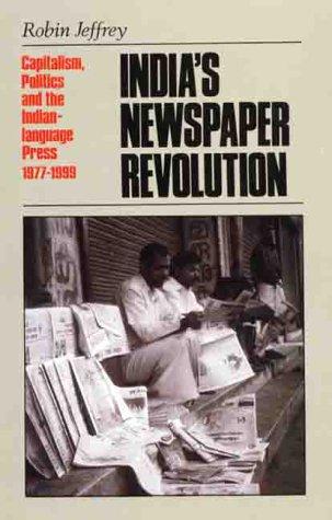 Robin Jeffrey: India's newspaper revolution (2000, St. Martin's Press)