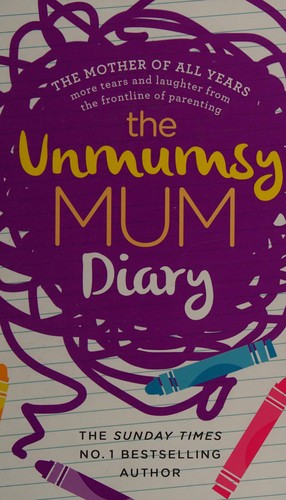 The unmumsy Mum diary (2017)