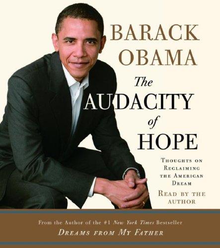 Barack Obama: The Audacity of Hope (AudiobookFormat, 2007, RH Audio)