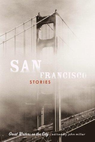 John Miller: San Francisco Stories (Paperback, 2004, Chronicle Books)