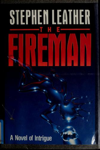 The fireman (1989, St. Martin's Press)