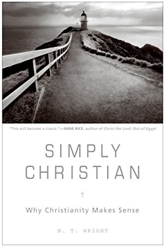 Simply Christian (Hardcover, 2006, HarperOne, a division of HarperCollins)