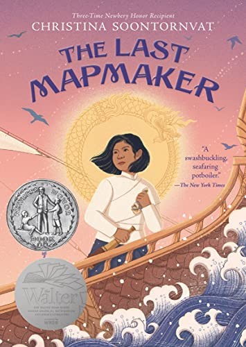 Christina Soontornvat: The Last Mapmaker (Paperback, 2023, Candlewick, Candlewick Press)