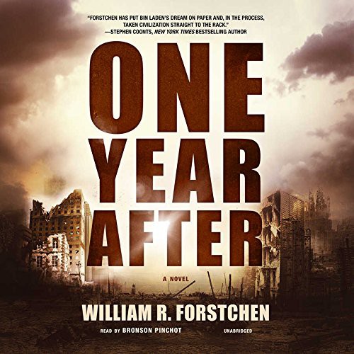 William R. Forstchen: One Year After (AudiobookFormat, 2015, Blackstone Audiobooks, Blackstone Audio, Inc.)