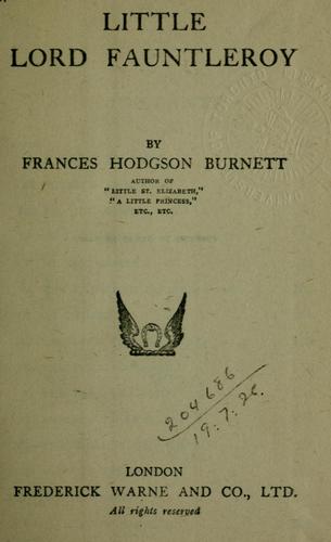 Frances Hodgson Burnett: Little Lord Fauntleroy (1900, F. Warne)