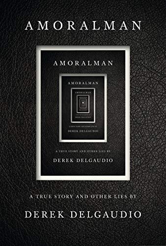 Derek DelGaudio: AMORALMAN (Hardcover, 2021, Knopf)