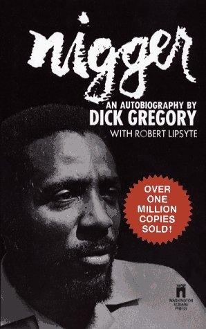 Dick Gregory: Nigger (Paperback, 1986, Washington Square Press)