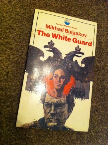 Михаил Афанасьевич Булгаков: The white guard (1973, Fontana)