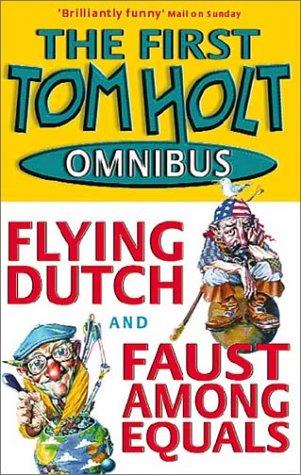 Tom Holt: Tom Holt Omnibus I (Paperback, 2005, ATOM)