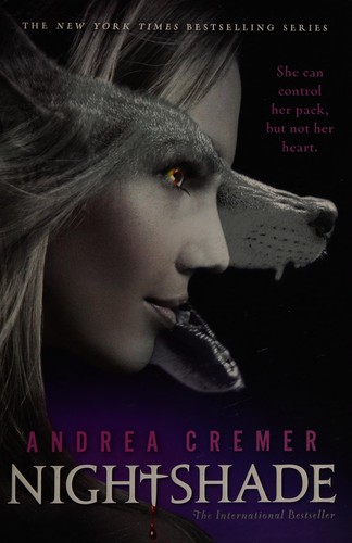 Andrea Cremer: Nightshade (2010, Philomel Books)