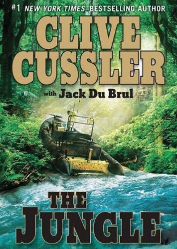 Clive Cussler: The Jungle (AudiobookFormat, 2011, Penguin Audio)