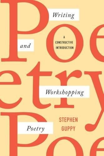 Writing and Workshopping Poetry (Paperback, 2016, Broadview Press)
