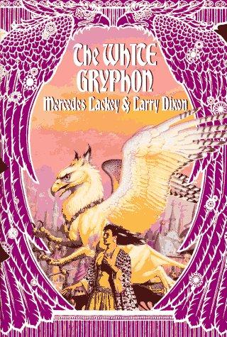 Mercedes Lackey: The  white gryphon (1995, DAW Books, Distributed by Penguin USA)