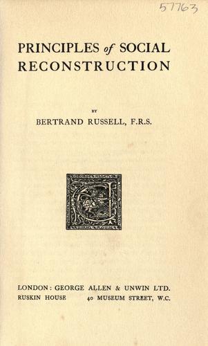 Bertrand Russell: Principles of social reconstruction (1916, G. Allen & Unwin ltd.)