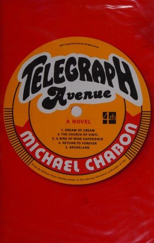 Michael Chabon: Telegraph avenue (2012, Fourth Estate)