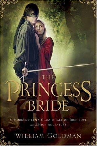 William Goldman: The princess bride (Hardcover, 2007, Harcourt)