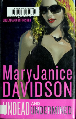 MaryJanice Davidson: Undead and undermined (2011, Berkley Sensation)