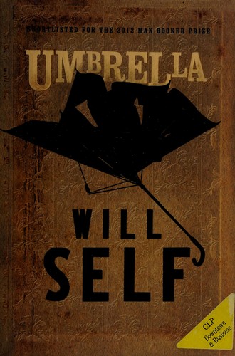 Umbrella (2012, Grove Press, Distributed by Publishers Group West)
