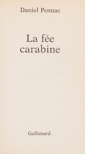 Daniel Pennac: La fée carabine (French language, 1987, Gallimard)