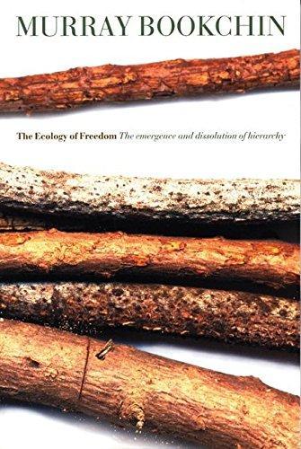 Murray Bookchin: The Ecology Of Freedom (2005)