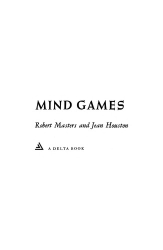 Robert E. L. Masters: Mind games (1972, Viking Press)