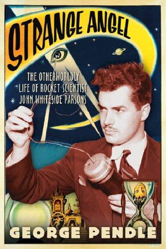 George Pendle: Strange Angel (Hardcover, 2005, Weidenfeld & Nicholson, Orion Publishing Group, Limited)