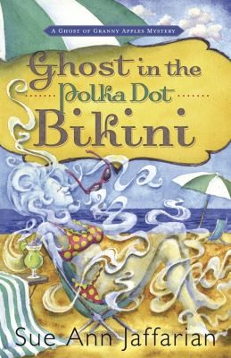 Sue Ann Jaffarian: Ghost In The Polka Dot Bikini (2011, Midnight Ink)