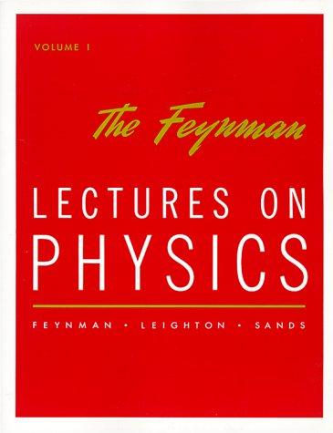 The Feynman Lectures on Physics: Commemorative Issue Vol 1 (1971, Addison Wesley)