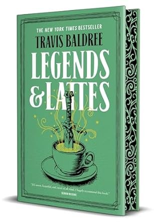 Travis Baldree, Raúl Sastre: Legends & Lattes (Hardcover, Tor Books)