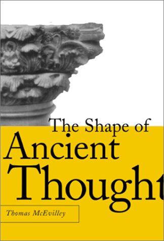 Thomas McEvilley: The Shape of Ancient Thought (Hardcover, 2001, Allworth Press)