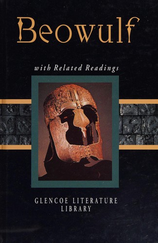 Burton Raffel: Beowulf with related readings (2001, Glencoe/McGraw-Hill)