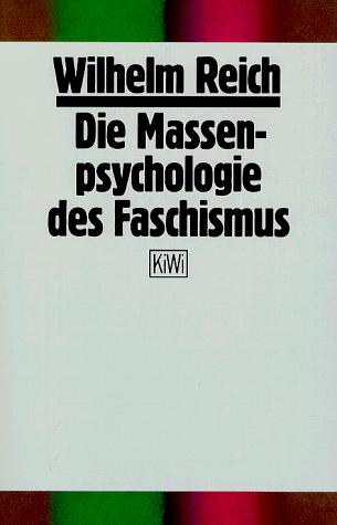 Die Massenpsychologie des Faschismus. (Paperback, 1986, Kiepenheuer & Witsch)