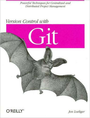 Version control with Git (2009, O'Reilly)