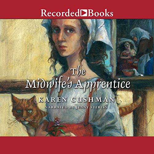 The Midwife's Apprentice (AudiobookFormat, 1996, Recorded Books, Inc. and Blackstone Publishing)