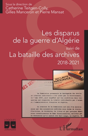 Gilles Manceron, Catherine Teitgen-Colly, Pierre Mansat: Les disparus de la guerre d'Algérie (French language, L'Harmattan)