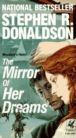 Mirror of Her Dreams (Mordant's Need) (Paperback, 1987, Del Rey)