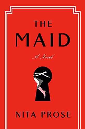 Nita Prose: The Maid (Hardcover, 2022, Ballantine Books)