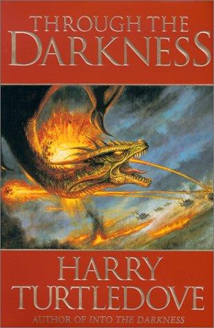 Harry Turtledove: Through the darkness (2001, Tor)