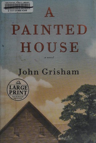 John Grisham: A Painted House (2001, Random House Large Print)